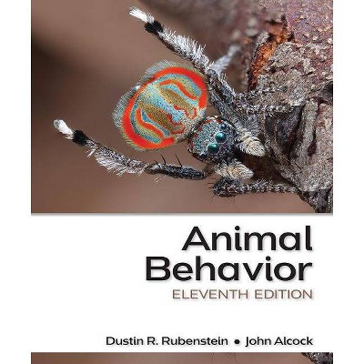 Animal Behavior - 11th Edition by  Dustin R Rubenstein & John Alcock (Paperback)