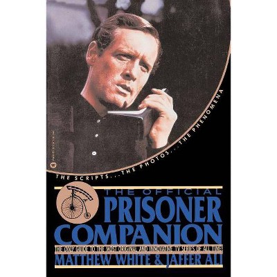 Official Prisoner Companion - by  Matthew White & Jaffer Ali (Paperback)