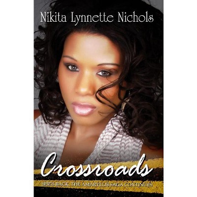 Crossroads - (Urban Christian) by  Nikita Lynnette Nichols (Paperback)