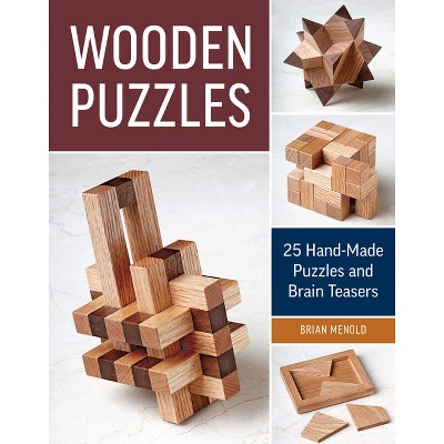 Wooden Puzzles - by  Brian Menold (Paperback)