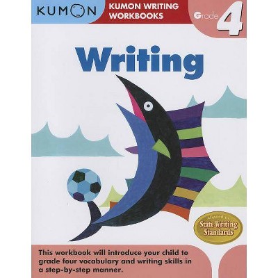 Writing, Grade 4 - (Kumon Writing Workbooks) (Paperback)