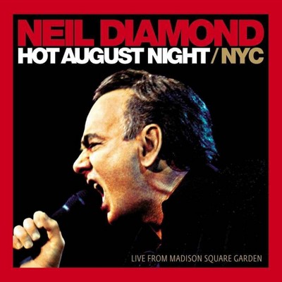 Neil Diamond - Hot August Night/NYC Live From Madison Square Garden (2 LP) (Vinyl)