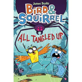 Bird & Squirrel All Tangled Up: A Graphic Novel (Bird & Squirrel #5) - by  James Burks (Paperback)