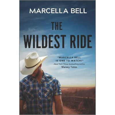 The Wildest Ride - (Closed Circuit Novel) by  Marcella Bell (Paperback)