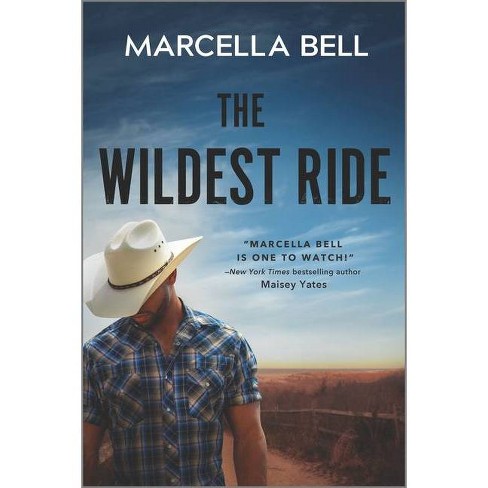 The Wildest Ride - (Closed Circuit Novel) by  Marcella Bell (Paperback) - image 1 of 1