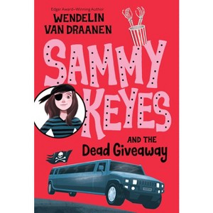 Sammy Keyes and the Dead Giveaway - by  Wendelin Van Draanen (Paperback) - 1 of 1