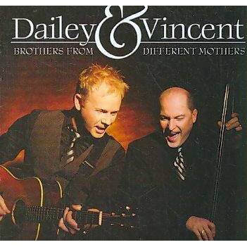 Dailey & Vincent - Brothers From Different Mothers (CD)