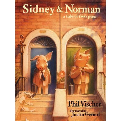 Sidney and Norman - by  Phil Vischer (Paperback)