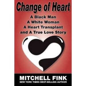 Change of Heart - by  Mitchell Fink (Paperback) - 1 of 1