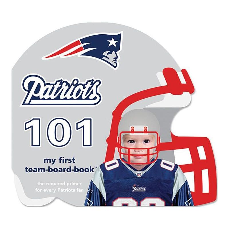 New England Patriots 101 - by  Brad M Epstein (Board Book), 1 of 2