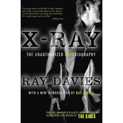 X-Ray - by  Ray Davies (Paperback)