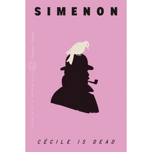 Cécile Is Dead (Inspector Maigret) - by  Georges Simenon (Paperback) - 1 of 1