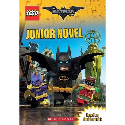 LEGO Batman Jr Novel 12/27/2016 - by Jeanette Lane (Paperback)