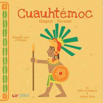 CuauhtéMoc - By Patty Rodriguez & Ariana Stein ( Board Book )