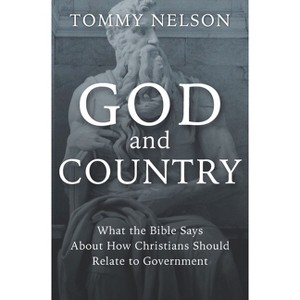 God and Country - by  Tommy Nelson (Hardcover) - 1 of 1