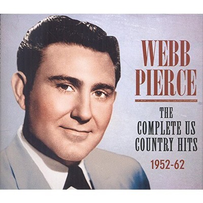 Webb Pierce - Pierce, Webb : Complete Us Country Hits 1952-62 (cd) : Target