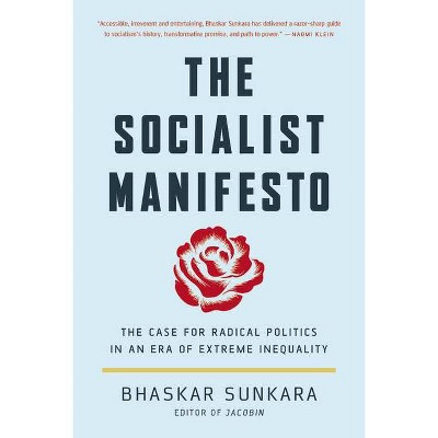 The Socialist Manifesto - by  Bhaskar Sunkara (Paperback)