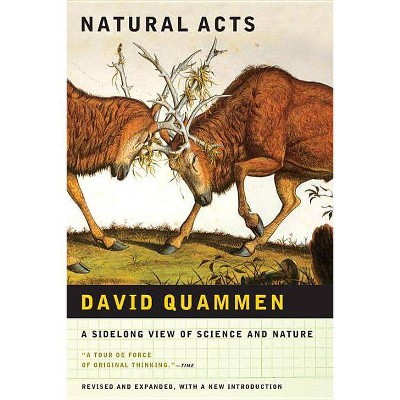 Natural Acts - by  David Quammen (Paperback)