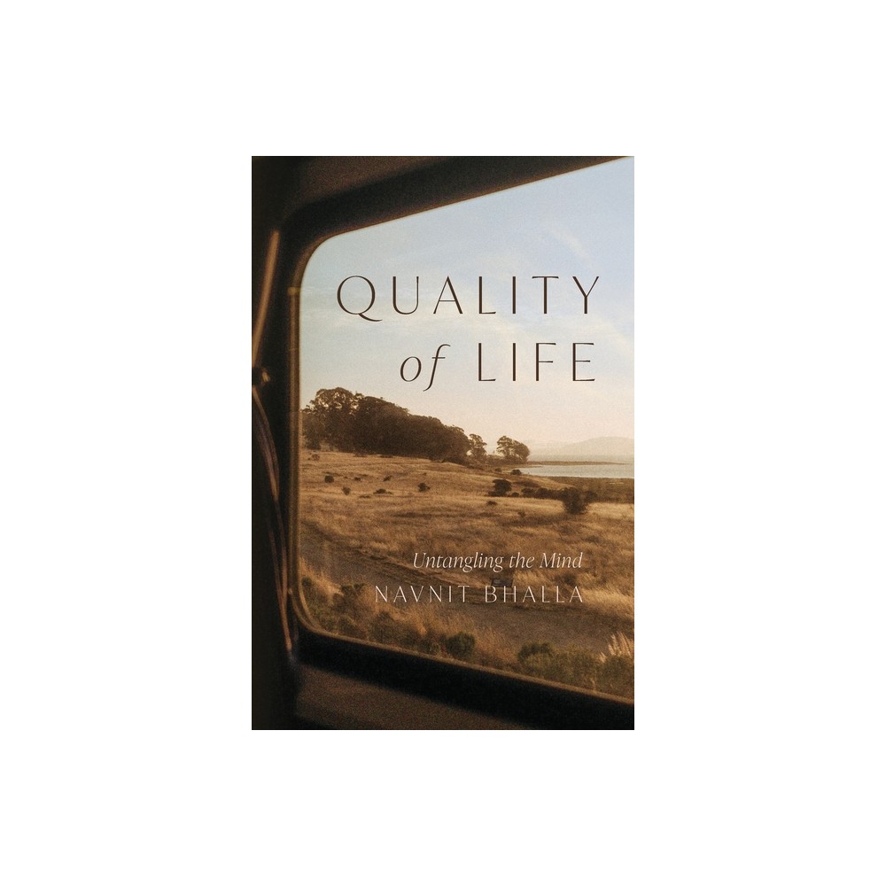 Quality of Life - by Navnit Bhalla (Paperback)