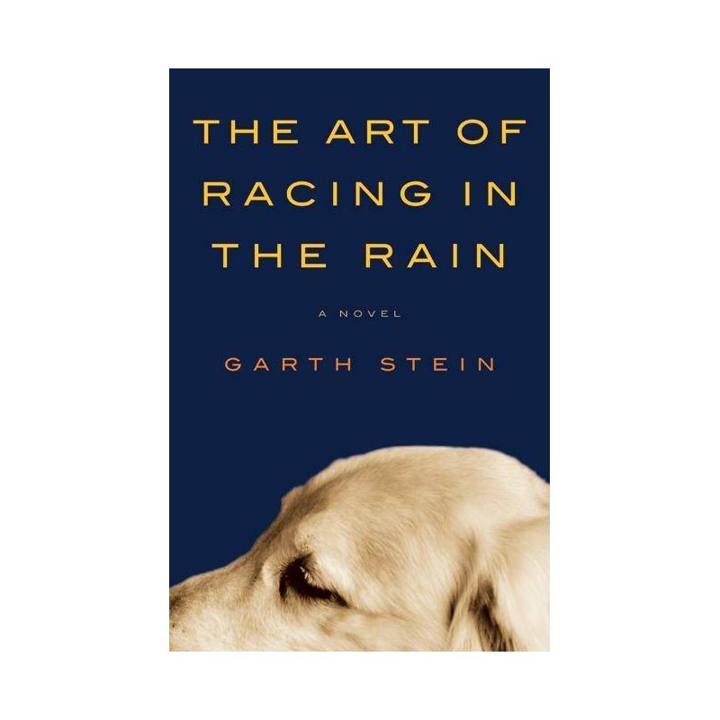 The Art of Racing in the Rain (Hardcover) by Garth Stein, 1 of 2