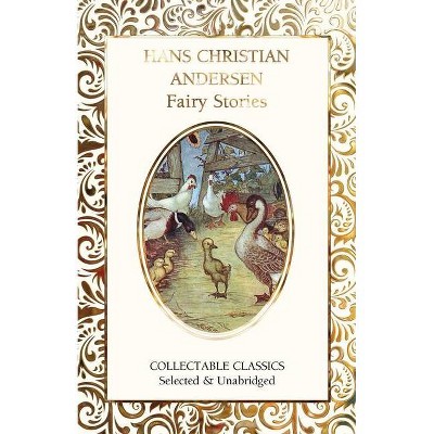 Hans Christian Andersen Fairy Tales - Flame Tree Publishing