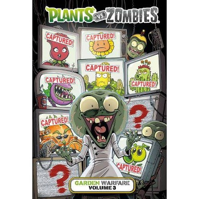 Plants vs. Zombies: Garden Warfare Volume 3 - by  Paul Tobin (Hardcover)