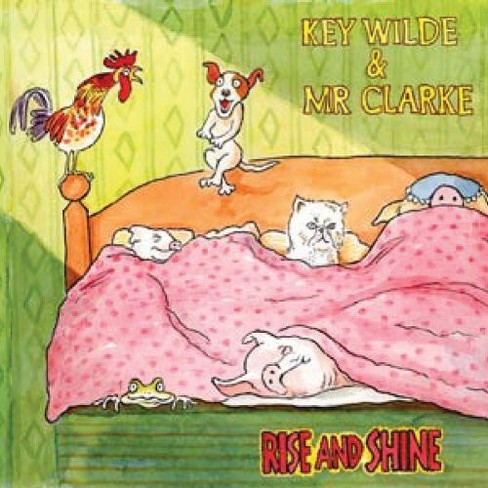 Key Wilde & Mr Clarke - Rise and Shine (CD) - image 1 of 1