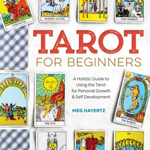 Tarot for Beginners - by  Meg Hayertz (Paperback) - 1 of 1