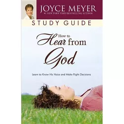 How to Hear from God Study Guide - by  Joyce Meyer (Paperback)