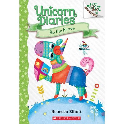 Bo the Brave: A Branches Book (Unicorn Diaries #3), Volume 3 - by Rebecca Elliott (Paperback)