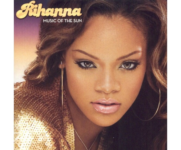 Rihanna - Music of the Sun (CD)