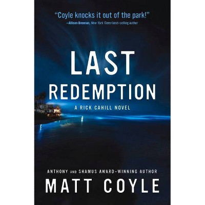 Last Redemption, 8 - (Rick Cahill) by  Matt Coyle (Hardcover)