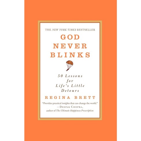 God Never Blinks - by  Regina Brett (Paperback) - image 1 of 1