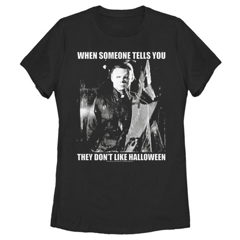 Women s Halloween Ii Michael Myers Love It Or Else T shirt Target