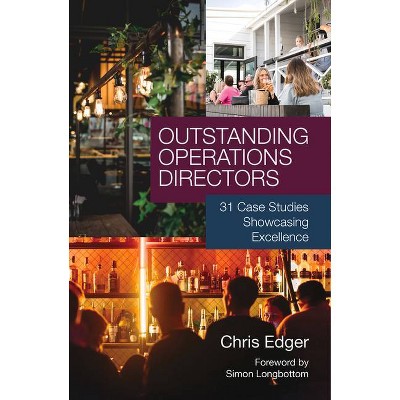 Outstanding Operations Directors - by  Chris Edger (Paperback)