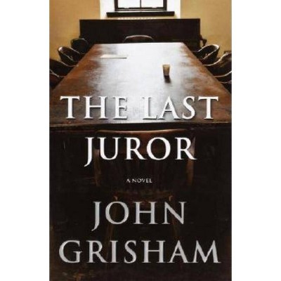 The Last Juror - by  John Grisham (Hardcover)