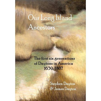 Our Long Island Ancestors - (Paperback)