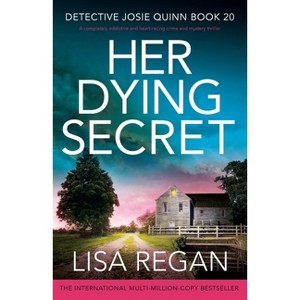 Her Dying Secret - by  Lisa Regan (Paperback) - 1 of 1