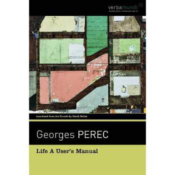 Life a User's Manual - (Verba Mundi (Paperback)) 2nd Edition by  Georges Perec (Paperback)