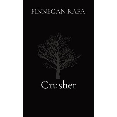 Crusher - by  Suhaib Almansoori (Paperback)