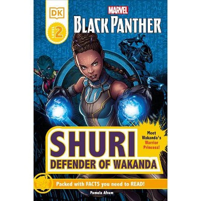 Marvel Black Panther Shuri Defender of Wakanda - (DK Readers Level 2) by Pamela Afram