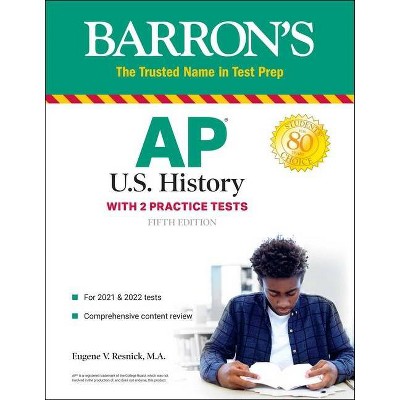 AP Us History - (Barron's Test Prep) 5th Edition by  Eugene V Resnick (Paperback)