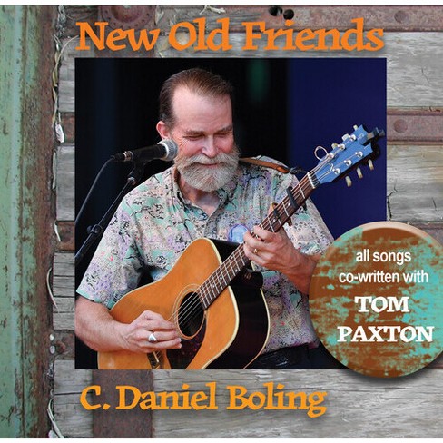 C. Daniel Boling - New Old Friends (featuring Tom Paxton) (cd) : Target