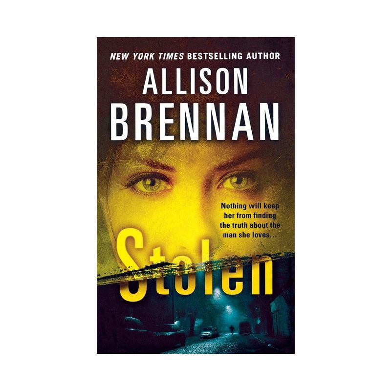 Stolen - (Lucy Kincaid Novels) by  Allison Brennan (Paperback), 1 of 2