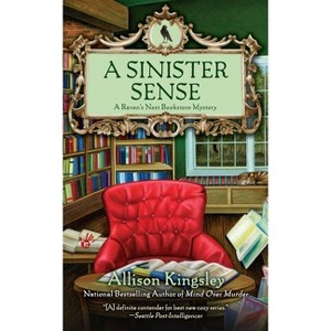 A Sinister Sense - (Raven's Nest) by  Allison Kingsley (Paperback) - 1 of 1