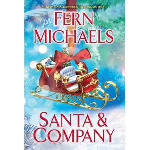 Santa and Company - (Santa's Crew) by Fern Michaels - 1 of 1
