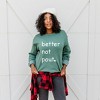 Simply Sage Market Women's Graphic Sweatshirt Better Not Pout Heart - 2 of 4