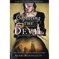 Capturing the Devil - (Stalking Jack the Ripper) by  Kerri Maniscalco (Paperback)