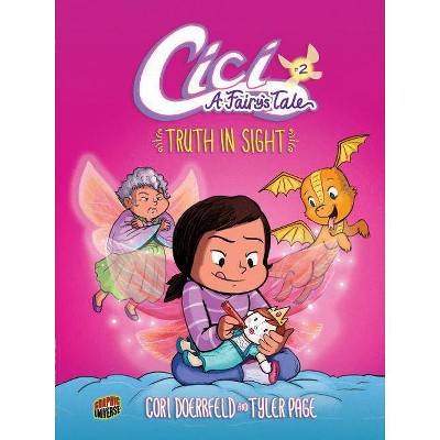 Truth in Sight - (CICI: A Fairy's Tale) by  Cori Doerrfeld (Paperback)