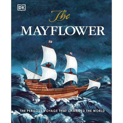 The Mayflower - by  Libby Romero (Hardcover)